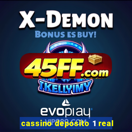 cassino deposito 1 real